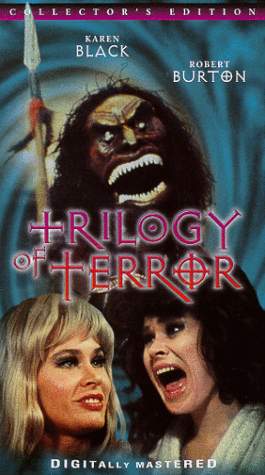 TRILOGY OF TERROR